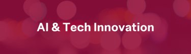 AI & Tech Innovation